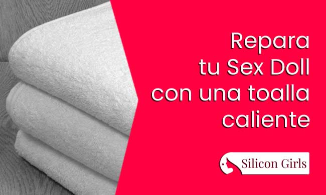 Reparar tu muñeca sexual de TPE: guía definitiva y efectiva 6 reparar tu muñeca sexual de TPE con una toalla caliente