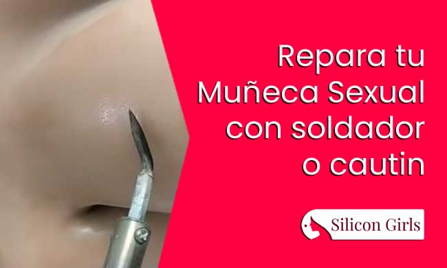 Reparar tu muñeca sexual de TPE: guía definitiva y efectiva 31 Usar un soldador para reparar pequeñas abrasiones y cortes en TPE