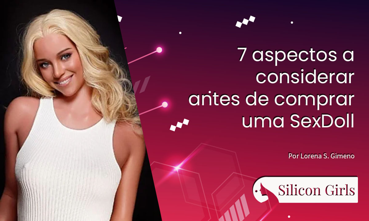 7 aspectos a tener en cuenta antes de comprar una sexdoll por lorena s. gimeno 1