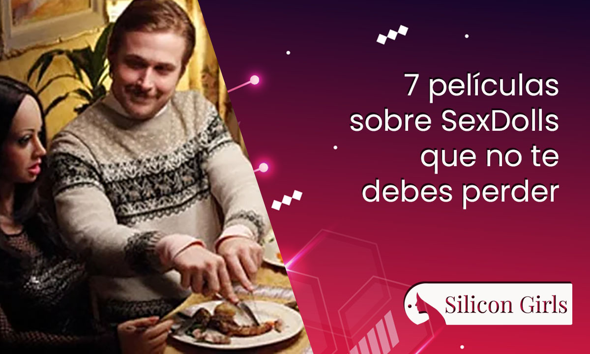 11 Series y películas sobre Sex Dolls que no te debes perder 5 7 peliculas sobre sexdoll que no te debes perder