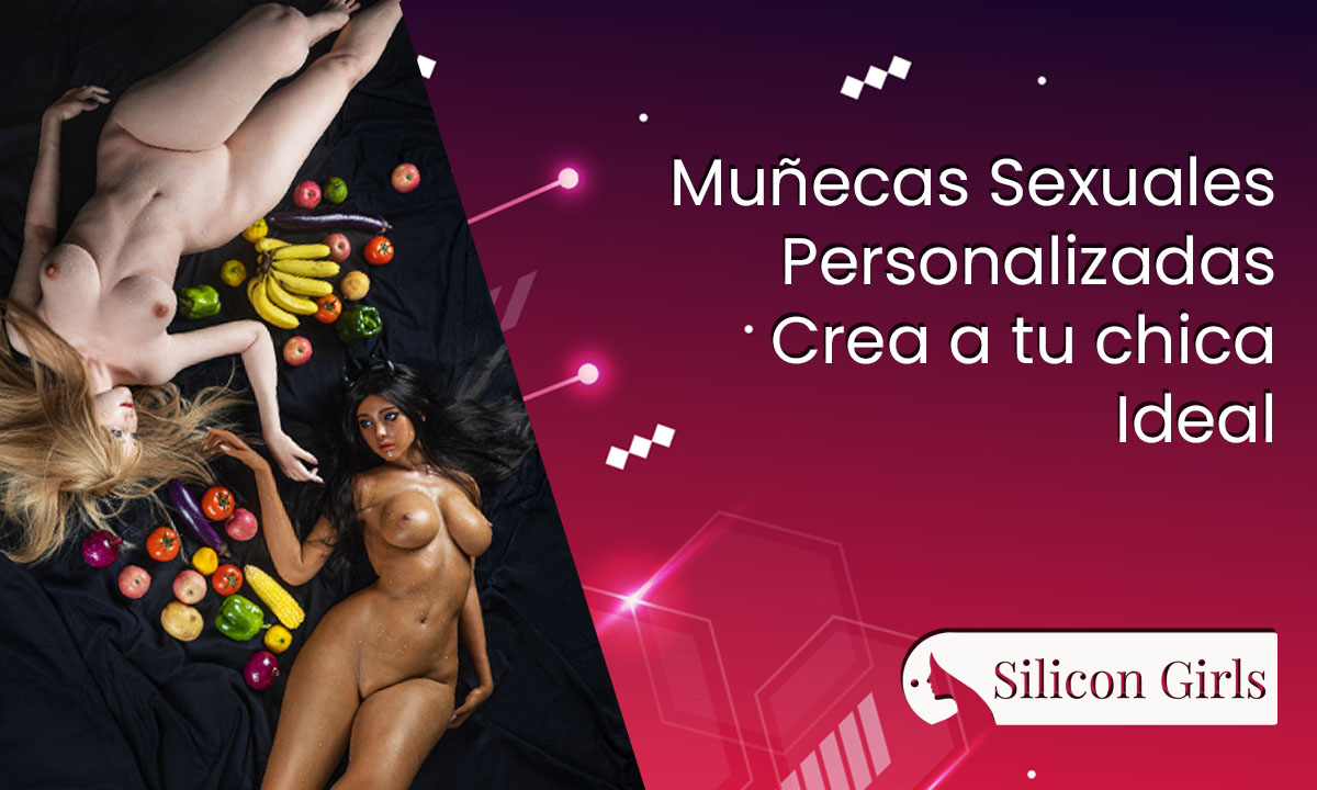 Muñecas sexuales personalizadas: guía definitiva para crear tu chica ideal con realismo premium 5 muñecas sexuales personalizadas
